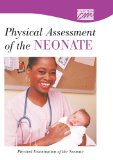 Physical Assessment of the Neonate: Physical Examination of the Neonate (DVD) 1995 9780495824169 Front Cover