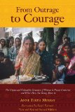 From Outrage to Courage The Unjust and Unhealthy Situation of Women in Poorer Countries and What They Are Doing about It cover art