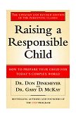 Raising a Responsible Child How to Prepare Your Child for Today's Complex World cover art