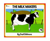 Milk Makers 1987 9780689711169 Front Cover