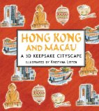 Hong Kong and Macau: a 3D Keepsake Cityscape 2013 9780763664169 Front Cover