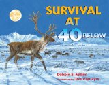 Survival at 40 Below 2012 9780802798169 Front Cover