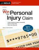 How to Win Your Personal Injury Claim 8th 2012 Revised  9781413317169 Front Cover