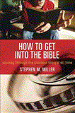 How to Get into the Bible 2012 9781418549169 Front Cover