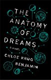 Anatomy of Dreams A Novel 2014 9781476761169 Front Cover