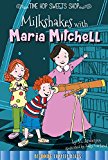 Milkshakes With Maria Mitchell:  9781681914169 Front Cover