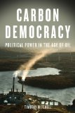Carbon Democracy Political Power in the Age of Oil cover art
