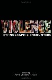 Violence Ethnographic Encounters cover art