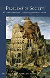 Problems of Society An Esoteric View, from Luciferic Past to Ahrimanic Future  9781855845169 Front Cover