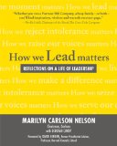 How We Lead Matters: Reflections on a Life of Leadership  cover art