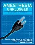 Anesthesia Unplugged, Second Edition 