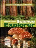 Science Explorer: From Bacteria to Plants: Student Edition (NATL) 2007 9780132035170 Front Cover