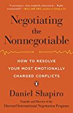 Negotiating the Nonnegotiable How to Resolve Your Most Emotionally Charged Conflicts  9780143110170 Front Cover