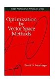 Optimization by Vector Space Methods 1997 9780471181170 Front Cover