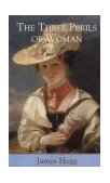 Three Perils of Woman  9780748663170 Front Cover