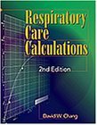 Respiratory Care Calculations 2nd 1998 Revised  9780766805170 Front Cover