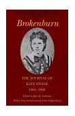 Brokenburn The Journal of Kate Stone, 1861-1868 cover art