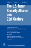 U. S.-Japan Security Alliance in the 21st Century Prospects for Incremental Change 1998 9780876092170 Front Cover