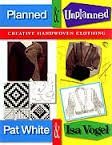 Planned and Unplanned Creative Handwoven Clothing 1992 9780932394170 Front Cover