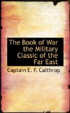 Book of War the Military Classic of the Far East 2009 9781110829170 Front Cover