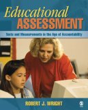 Educational Assessment Tests and Measurements in the Age of Accountability