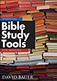 Essential Bible Study Tools for Ministry 