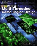 Multi-Threaded Game Engine Design 2010 9781435454170 Front Cover