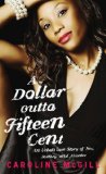 Dollar Outta Fifteen Cent 2013 9781476734170 Front Cover