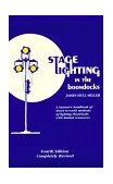 Stage Lighting in the Boondocks A Stage Lighting Manual for Simplified Stagecraft Systems cover art