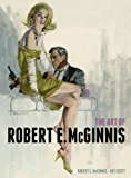 Art of Robert e Mcginnis  9781781162170 Front Cover