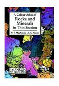 Colour Atlas of Rocks and Minerals in Thin Section  9781874545170 Front Cover