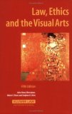 Law, Ethics and the Visual Arts 5th Edition  cover art