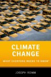 Climate Change What Everyone Needs to KnowÂ®  9780190250171 Front Cover