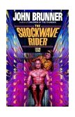 Shockwave Rider A Novel cover art