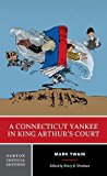 A Connecticut Yankee in King Arthur's Court:  9780393284171 Front Cover