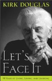 Let's Face It 90 Years of Living, Loving, and Learning 2008 9780470376171 Front Cover