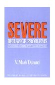 Severe Behavior Problems A Functional Communication Training Approach cover art