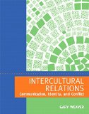 Intercultural Relations Communication, Identity, and Conflict cover art