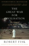 Great War for Civilisation The Conquest of the Middle East cover art