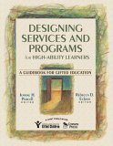 Designing Services and Programs for High-Ability Learners A Guidebook for Gifted Education cover art