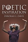 Poetic Inspiration 2011 9781467041171 Front Cover
