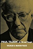Paul Tillich: His Life and Thought  9781498207171 Front Cover