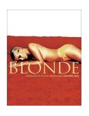 Blondes Masterpieces of Erotic Photography 2002 9781560254171 Front Cover