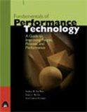 Fundamentals of Performance Technology A Guide to Improving People, Process, and Performance 2nd 9781890289171 Front Cover