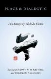 Place and Dialectic Two Essays by Nishida Kitaro  9780199841172 Front Cover