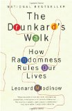 Drunkard's Walk How Randomness Rules Our Lives 2009 9780307275172 Front Cover