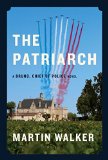 The Patriarch: A Bruno, Chief of Police Novel  9780385354172 Front Cover