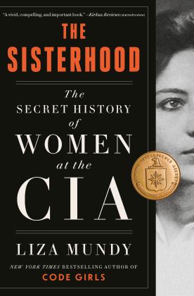 Sisterhood The Secret History of Women at the CIA  9780593238172 Front Cover
