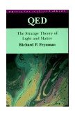 Qed The Strange Theory of Light and Matter. (Alix G. Mautner Memorial Lectures)  9780691024172 Front Cover