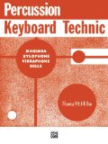 Percussion Keyboard Technic Marimba, Xylophone, Vibraphone, Bells cover art